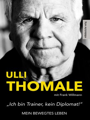 cover image of »Ich bin Trainer, kein Diplomat!«